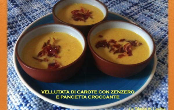 Vellutata di Carote e Pancetta croccante