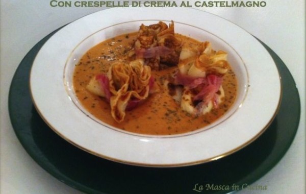 Vellutata di Peperoni e Pancetta con crespelle al Castelmagno